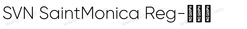 SVN SaintMonica Reg字体转换